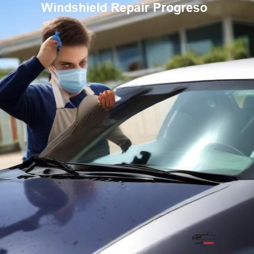 Keeping Your Windshield in Top Condition - Advanced Windshield Repair Progreso